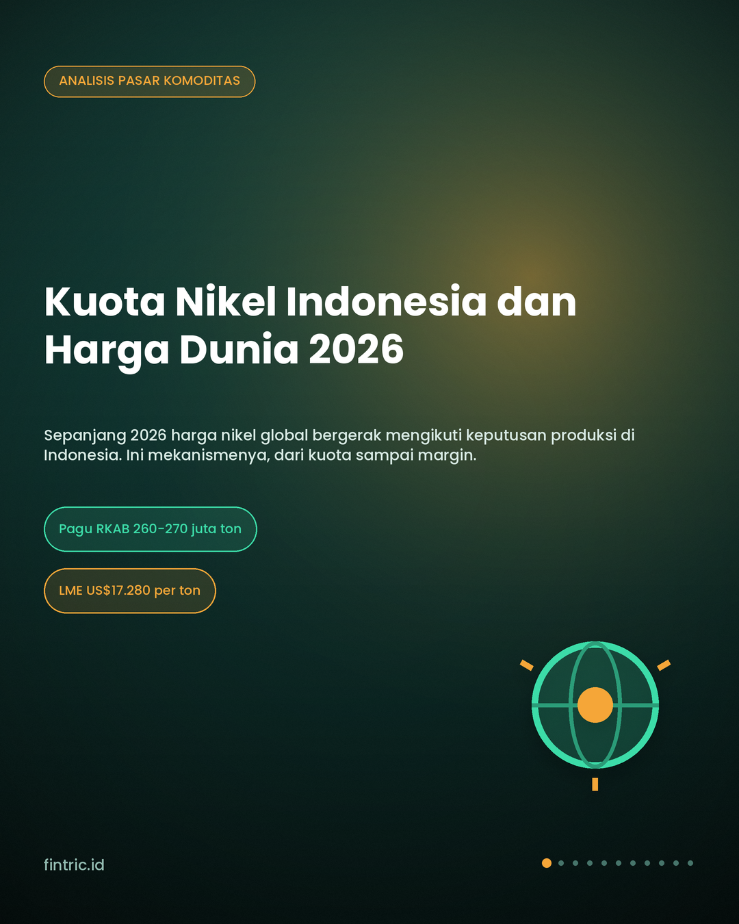 Nikel 2026: Ketika Kuota Produksi Indonesia Menggerakkan Harga Dunia